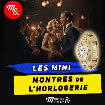 Les mini montres : Épisode 58