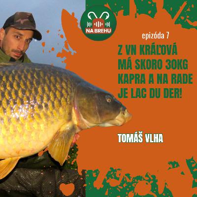 😳Takmer 30kg kapor z VN Kráľová! | Tomáš Vlha | NA BREHU EP. 7 😳Takmer 30kg kapor z VN Kráľová! | Tomáš Vlha | NA BREHU EP. 7
