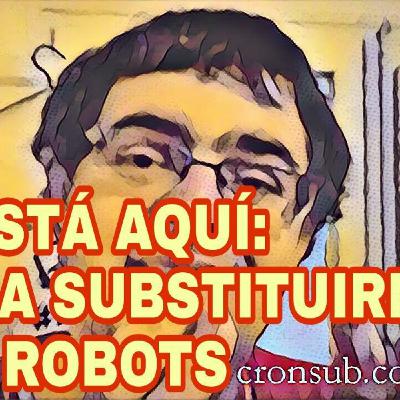 Ya está aquí: van a substituirnos con robots