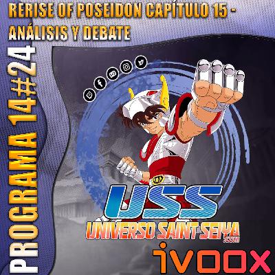 14x24  Rerise of Poseidon Capítulo 15 - Análisis y Debate 14x24  Rerise of Poseidon Capítulo 15 - Análisis y Debate