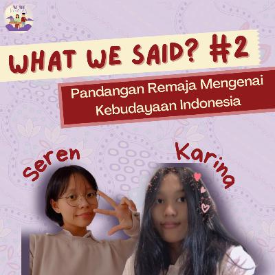 Indonesian Culture in Our Point of View