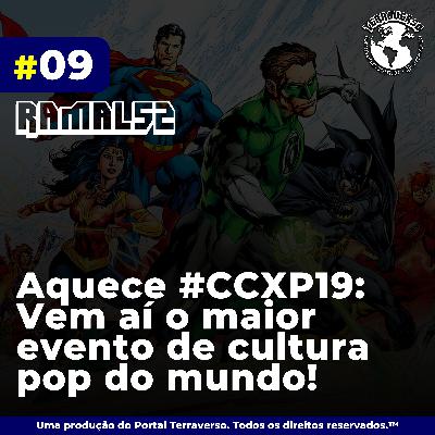 Aquece #CCXP19: Vem aí o maior evento de cultura pop do mundo!