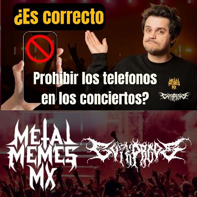 Especial | Sobre el uso de celulares en conciertos con Metal Memes Especial | Sobre el uso de celulares en conciertos con Metal Memes