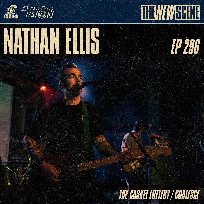 Episode 296: Nathan Ellis of The Casket Lottery / Coalesce