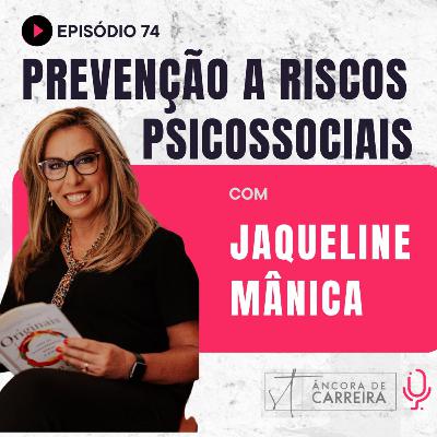#74 - Prevenção a Riscos Psicossociais