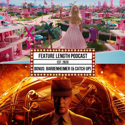 Bonus Episode: Barbenheimer (and Catching Up) [SPOILERS]