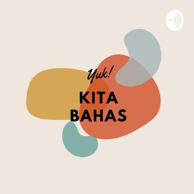 #YukKitaBahas