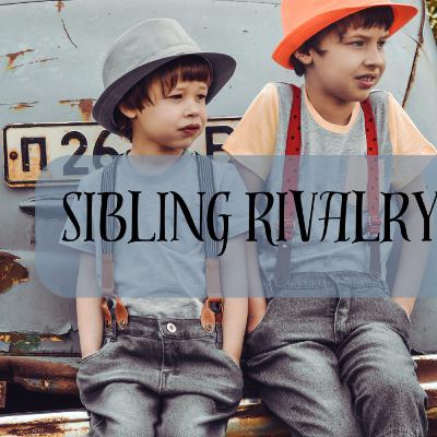 Sibling Rivalry