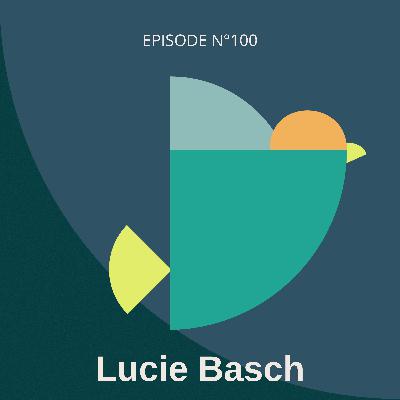 {REDIFF} #100 - Trouver les clefs de votre réussite singulière, avec Lucie Basch
