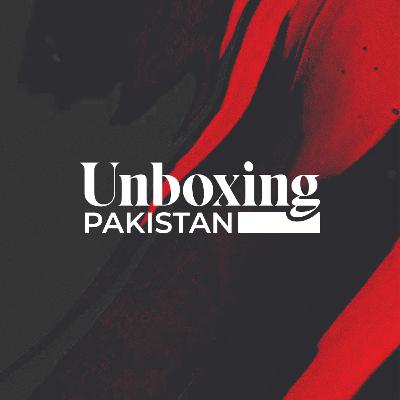 Is the Establishment Planning to Relaunch Imran Khan? | Unboxing Pakistan | Ep 4