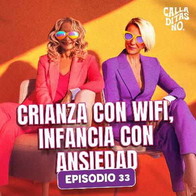 #33 Smartphones: ¿Veneno digital para Menores? - Ansiedad, control y desconexión
