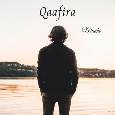 Qaafira. -Maahi- Ek jazbaat.