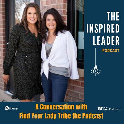 A Conversation with Find Your Lady Tribe the Podcast