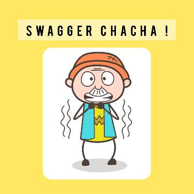 Swagger Chacha and Kaddu ki Sabzi