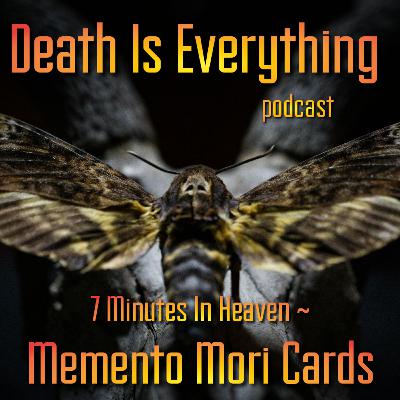 7 Minutes In Heaven- Memento Mori Cards