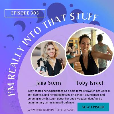 0303 Empowered Women - Self Defence and World Travel with Toby Israel