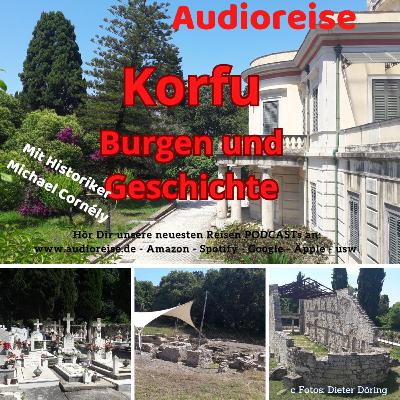 Korfu – Burgen und Geschichte