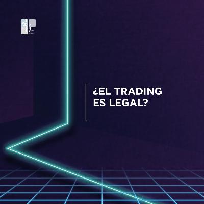 ¿El trading es legal?