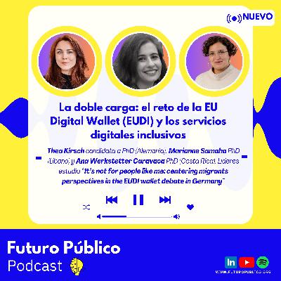La doble carga: el reto de la EU Digital Wallet (EUDI) y los servicios digitales inclusivos