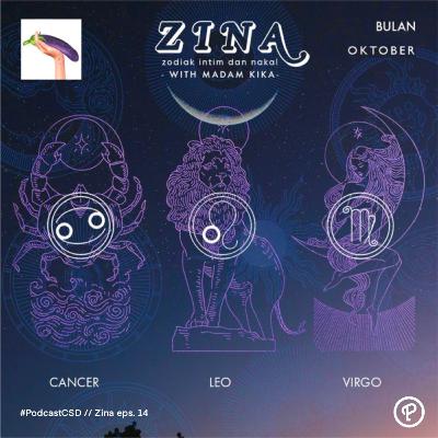 14. ZODIAK INTIM & NAKAL (ZINA) - Cancer, Leo, Virgo di Libra Season