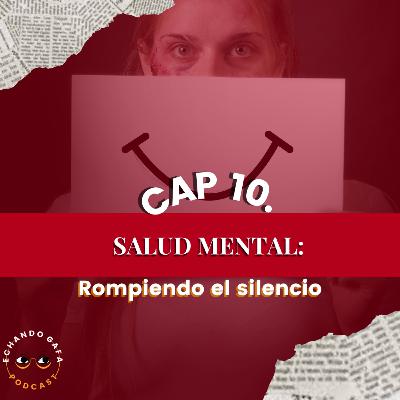 Salud mental: rompiendo el silencio Salud mental: rompiendo el silencio