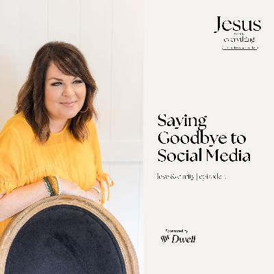 Saying Goodbye to Social Media