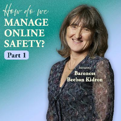 How Do We Manage... Online Safety? (Part 1)