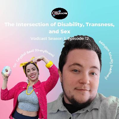 The Intersection of Disability, Transness, and Sex