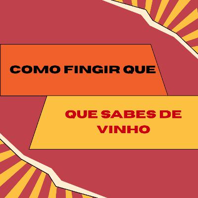 Como fingir que sabes de vinho