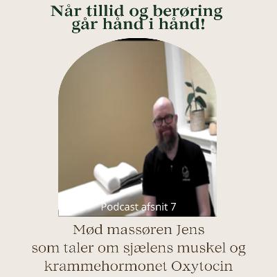 Når tillid og berøring går hånd i hånd - en samtale med massøren Jens