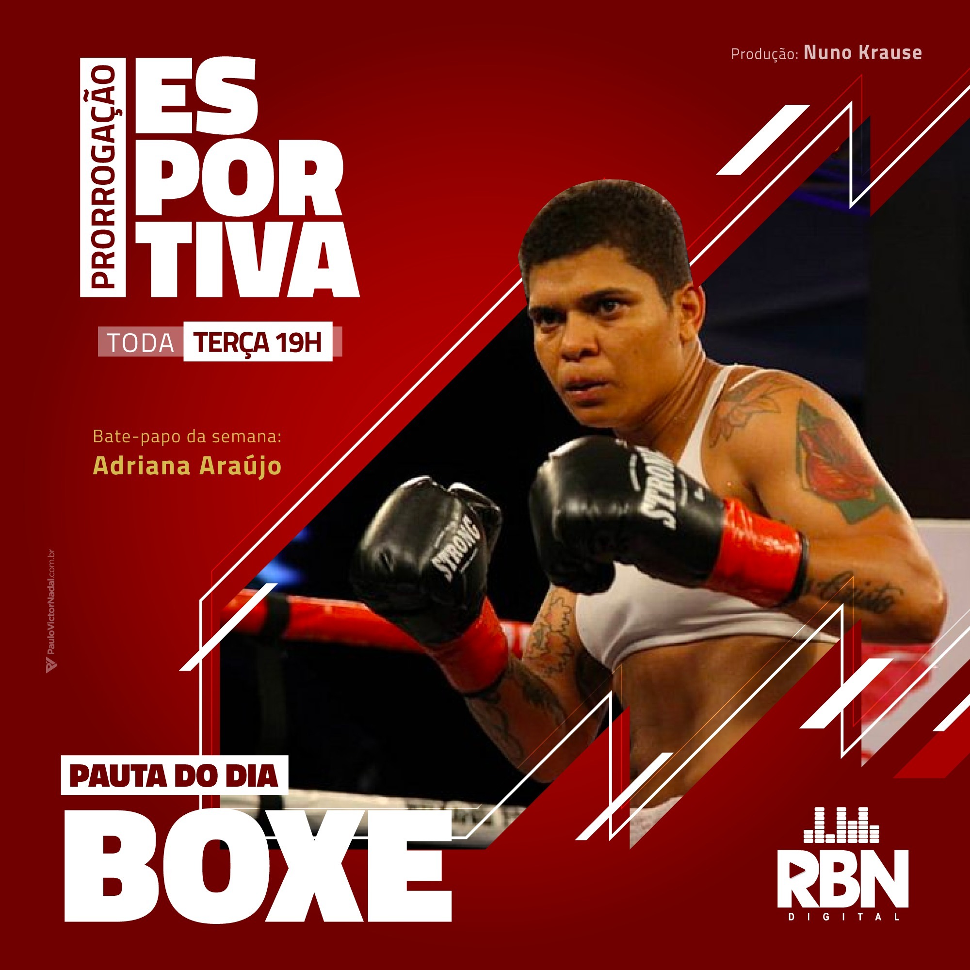 Prorrogação Esportiva #37 Boxe Feminino / Adriana Araújo