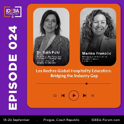 Episode 24: Dr. Ruth Puhr, Les Roches Global Hospitality Education