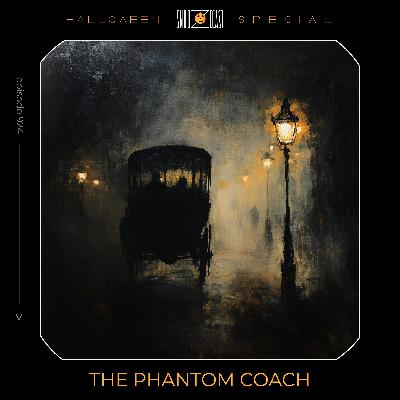 The Phantom Coach The Phantom Coach