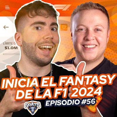 Episodio 56: ¡Regresa la F1 y comienza el FANTASY 🏎️ (Con Ramón Barrenechea) 🐐