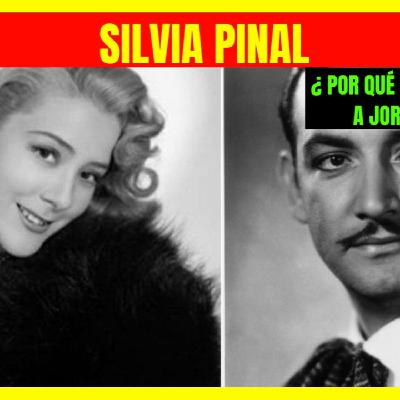 ⭐️¿Por qué SILVIA PINAL terminó odiando a JORGE NEGRETE?⭐️