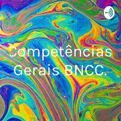 As 10 competências gerais da BNCC