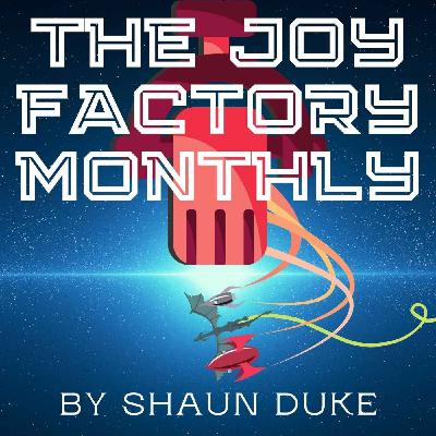 The Joy Factory Monthly #14: Podcast Parents Speaking Truth