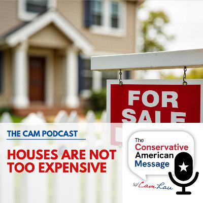 Houses Are Not Too Expensive