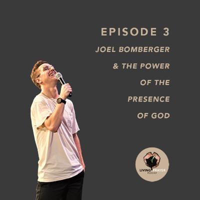 Joel Bomberger | The Power of the Presence of God