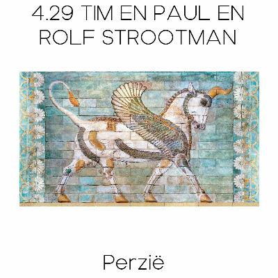 4.29 Tim en Paul en Perzië