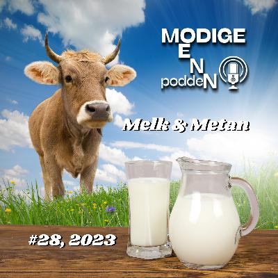Melk & Metan