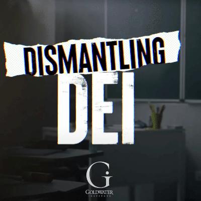 DEI is NOT retreating from colleges, with Matt Beienburg of the Goldwater Institute
