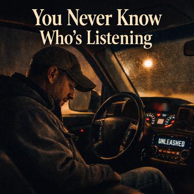 You Never Know Who's Listening