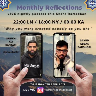 Why you were created exactly as you are: Sheikh Ali Safdari [MR Ramadan Podcast ep.5]