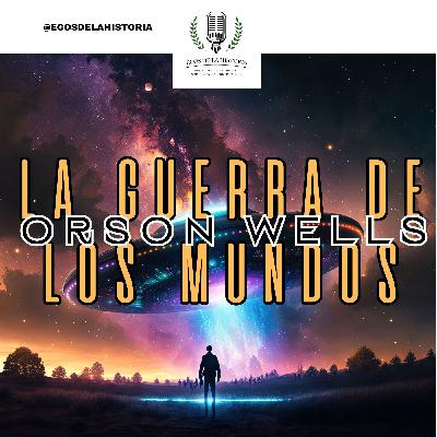 LA GUERRA DE LOS MUNDOS DE ORSON WELLS