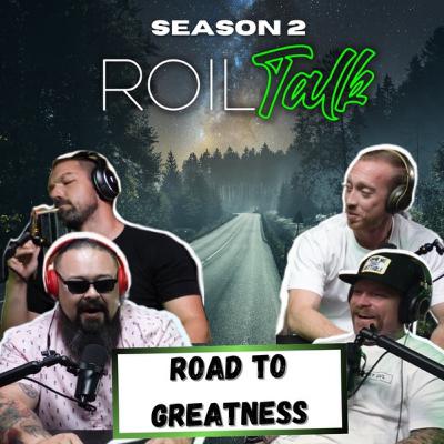 EP. #31 ROAD TO GREATNESS Ft. BOBBY KERWIN