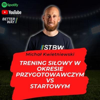 #30 Trening Siły w Okresie Przygotowawczym VS Startowym