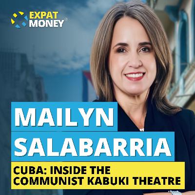 392: Cuba: Inside the The Communist Kabuki Theatre – Mailyn Salabarria 392: Cuba: Inside the The Communist Kabuki Theatre – Mailyn Salabarria
