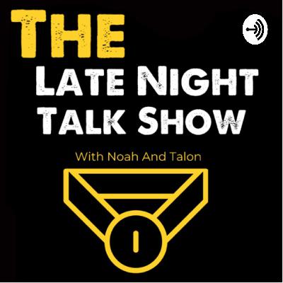 The Late Night Talk Show Episode 2: