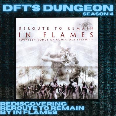 Rediscovering: Reroute to Remain by In Flames Rediscovering: Reroute to Remain by In Flames